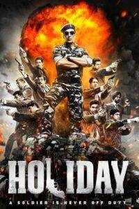 Holiday: A Soldier Is Never Off Duty (2014)  Hindi HD
