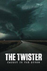 The Twister Caught in the Storm (2025) Hindi dubbed