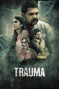 Trauma (2025) Tamil HD