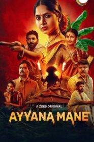 Ayyana Mane (2025) Hindi Season 1 Complete