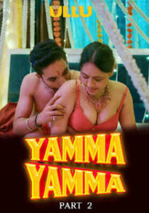 Yamma Yamma – Part 2 (2025) UllU Original