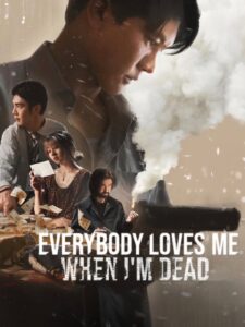 Everybody Loves Me When Im Dead (2025) Hindi Dubbed Netflix