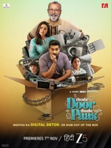 Thode Door Thode Paas (2025) Hindi Season 1 Complete Zee5