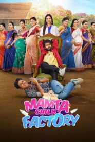 Mamta Child Factory (2025) Hindi Dubbed UltraPlay